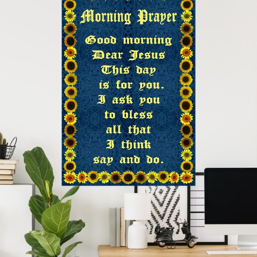 Morning Prayer in a Sunflower Frame ポスター (ホームオフィス)