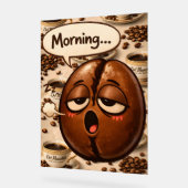 Morning, sleepy coffee bean funny relatable medium アクリルサイン (傾斜)