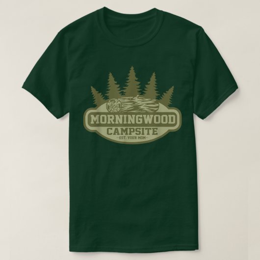 Morning Wood Campsite for Mens, Women Tシャツ (デザイン正面)