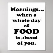 Mornings.. Funny Food Quote ポスター (正面)