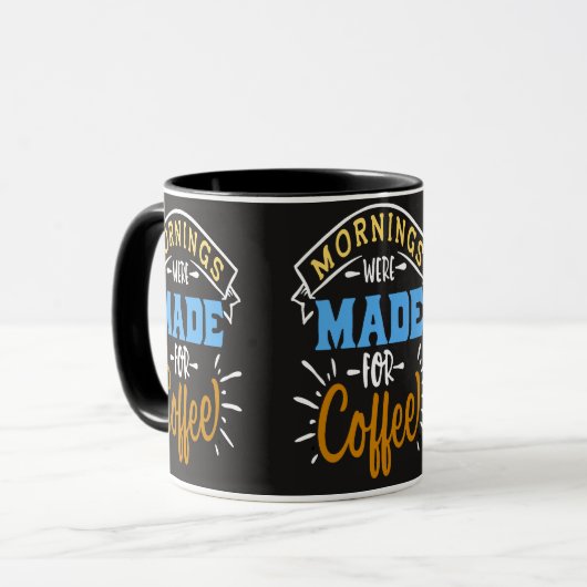 Mornings were Made for Coffee マグカップ (正面左)