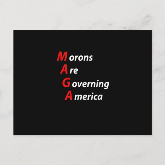 Morons Are Governing America Anti Trump Political. シーズンポストカード (正面)