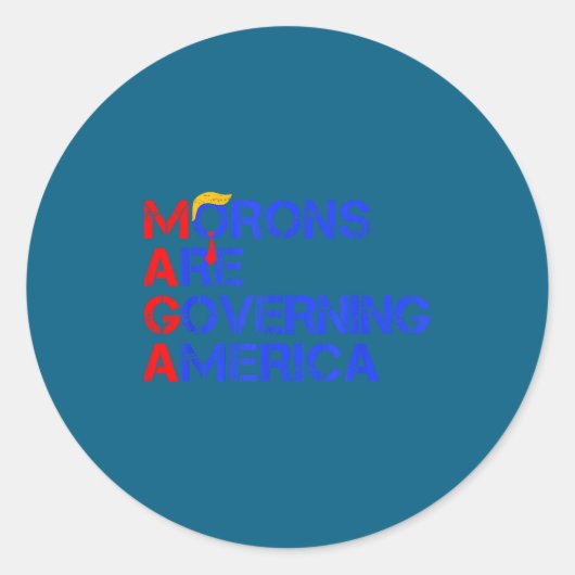 Morons Are Governing America Funny Trump 2024  ラウンドシール (正面)