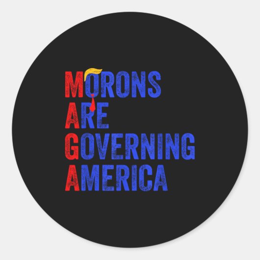 Morons Are Governing America Funny Trump 2024  ラウンドシール (正面)