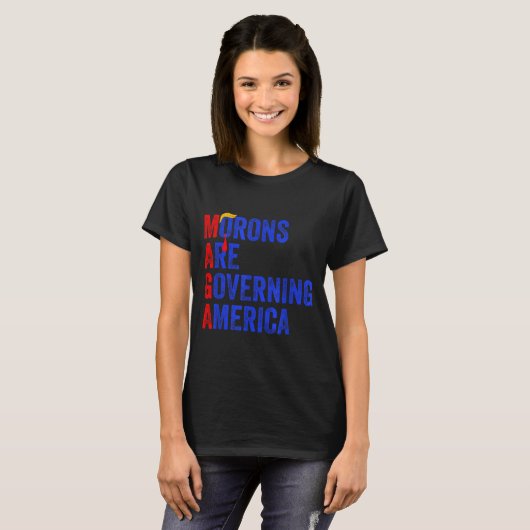 Morons Are Governing America Funny Trump 2024  Tシャツ (正面フル)