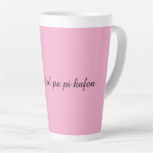 Mos më fol pa pi kafen” Funny Albanian Coffee Mug カフェラテマグ (右アングル)