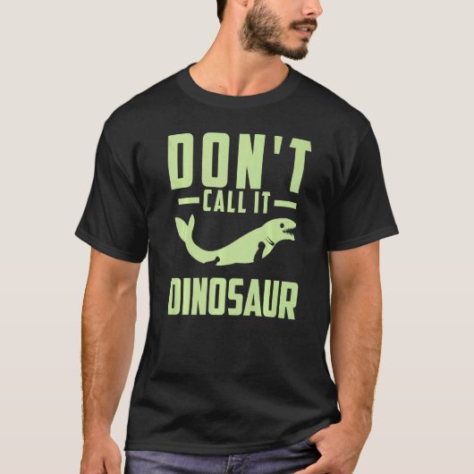 Mosasaurus先史時代の恐竜と呼んではいけない1 Tシャツ (正面)