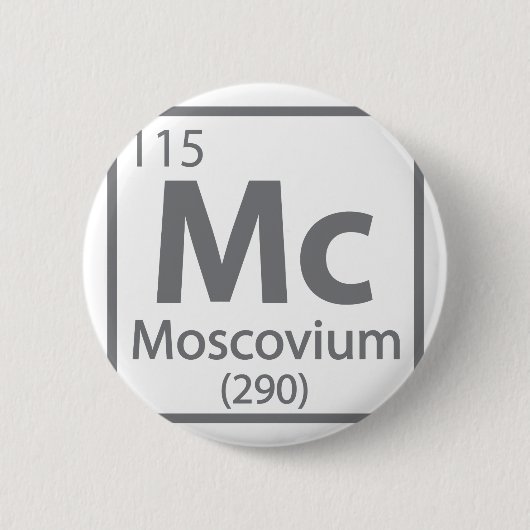 Moscovium -ロシアの Science Periodic Table 缶バッジ (正面)