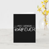 Most Expensive Day Ever Funny Travel Vacation Sayi カード (黄色い花)