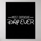 Most Expensive Day Ever Funny Travel Vacation Sayi ポスター (正面)