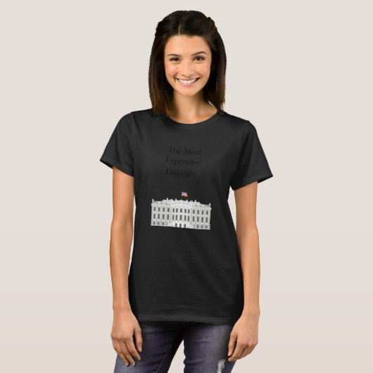 Most Expensive Daycare Tシャツ (正面フル)