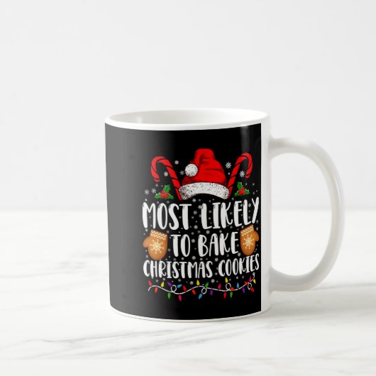 Most Likely Bake Christmas Cookie Xmas Family コーヒーマグカップ (右)