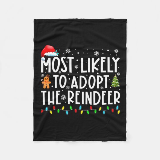 Most Likely To Adopt The Reindeer Funny Christmas フリースブランケット (正面)