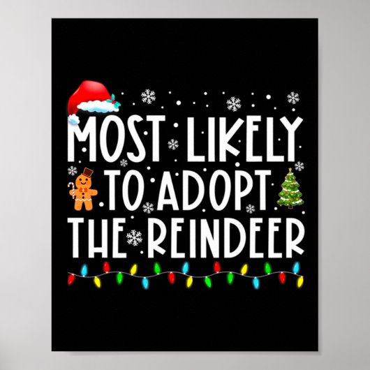 Most Likely To Adopt The Reindeer Funny Christmas ポスター (正面)