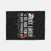 Most Likely To Ask For The Most Expensive Gift Chr フリースブランケット (正面(横))