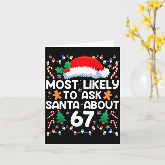 Most Likely To Ask Santa About 67 Funny Christmas  カード (黄色い花)