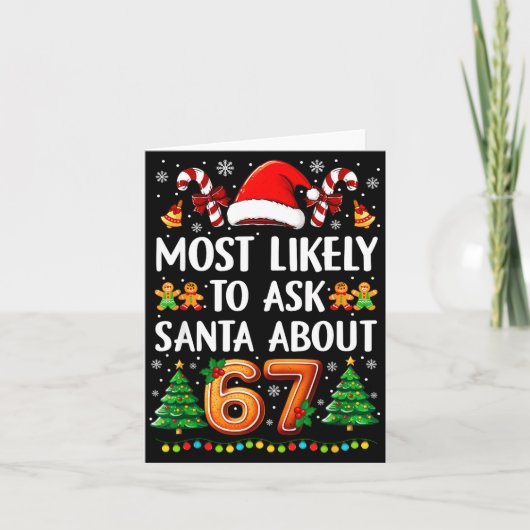 Most Likely To Ask Santa About 67 Funny Christmas  カード (正面)