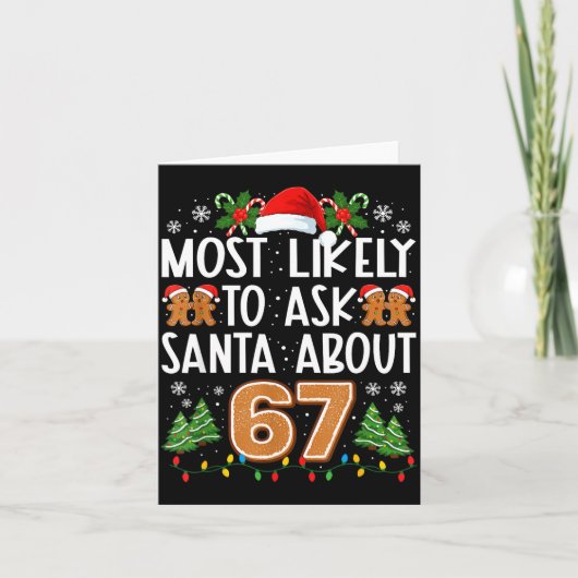 Most Likely To Ask Santa About 67 Funny Christmas  カード (正面)