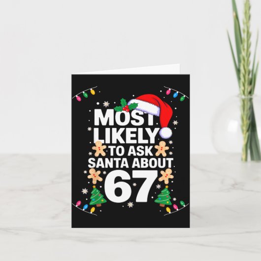Most Likely To Ask Santa About 67 Funny Christmas  カード (正面)