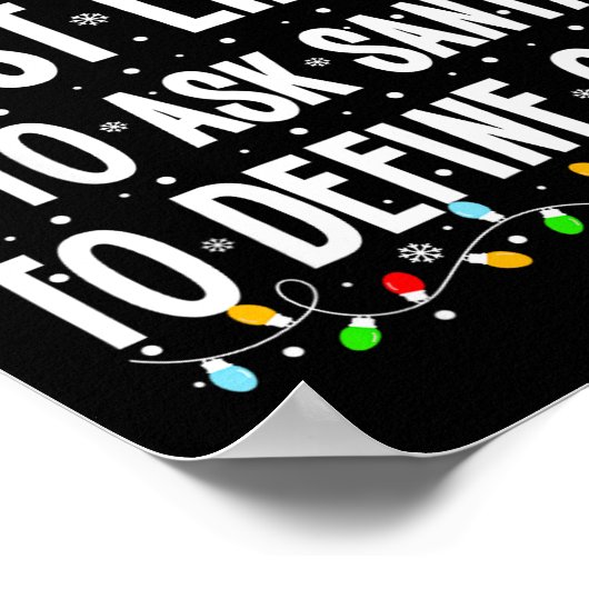 Most Likely To Ask Santa To Define Good Christmas  ポスター (角)