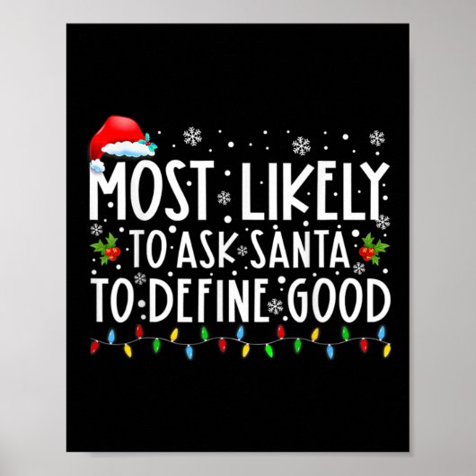 Most Likely To Ask Santa To Define Good Family Chr ポスター (正面)