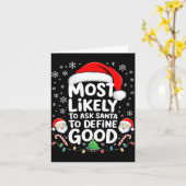 Most Likely To Ask Santa To Define Good Shirt Chri カード (黄色い花)