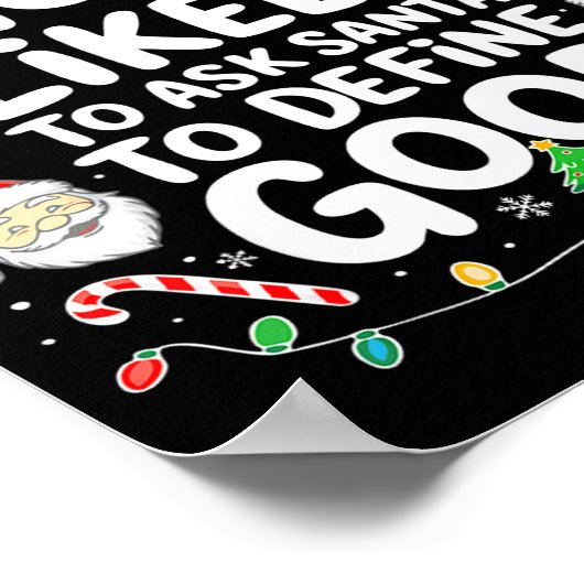 Most Likely To Ask Santa To Define Good Shirt Chri ポスター (角)