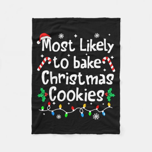 Most Likely To Bake C-hristmas Cookies Baker Match フリースブランケット (正面)