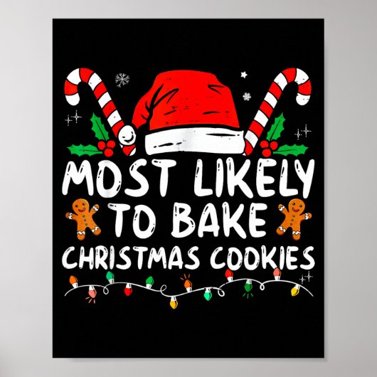 Most Likely To Bake Christmas Cookies Baker Christ ポスター (正面)