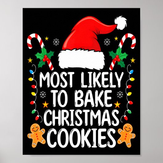Most Likely To Bake Christmas Cookies Funny Baker  ポスター (正面)
