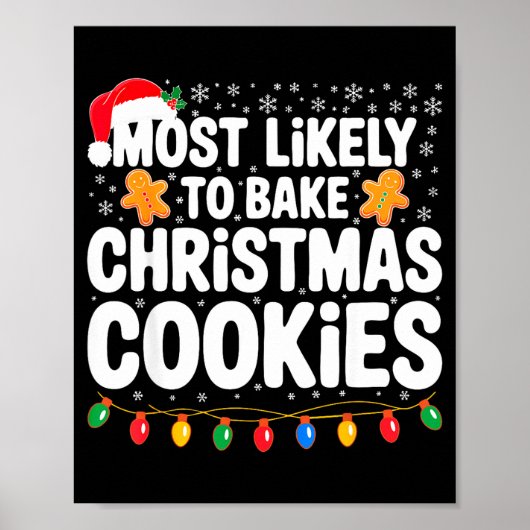 Most Likely To Bake Christmas Cookies Shirt Family ポスター (正面)