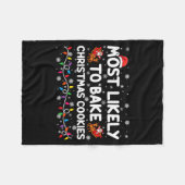 Most Likely To Bake Christmas Cookies Xmas Baker  フリースブランケット (正面(横))