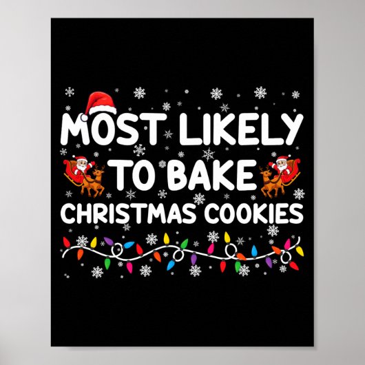 Most Likely To Bake Christmas Cookies Xmas Baker  ポスター (正面)