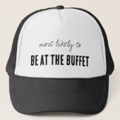 Most Likely To BE AT THE BUFFET Funny Cruise キャップ (正面)