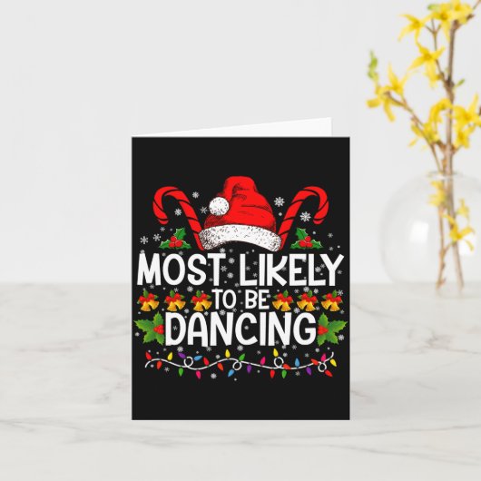 Most Likely To Be Dancing Matching Family  カード (黄色い花)