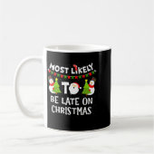 Most Likely To Be Late On Christmas Funny Family M コーヒーマグカップ (左)