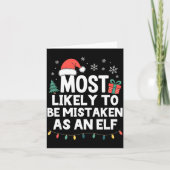 Most Likely To Be Mistaken As An Elf Christmas Fun カード (正面)