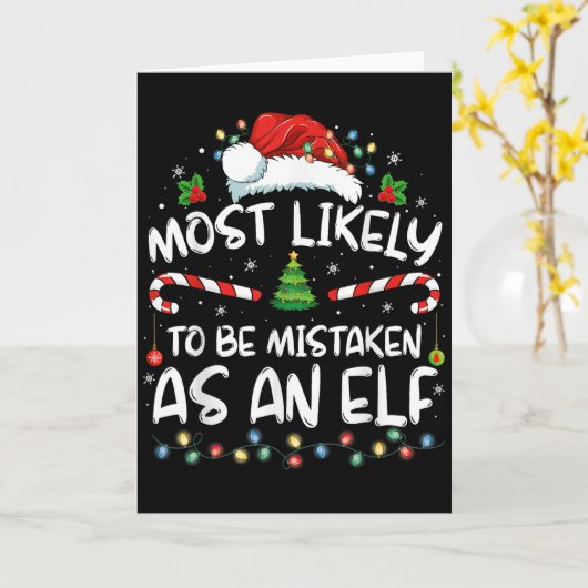 Most Likely To Be Mistaken As An Elf Funny Family  カード (黄色い花)