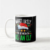 Most Likely To Be Mistaken As An Elf Funny Matchin コーヒーマグカップ (左)