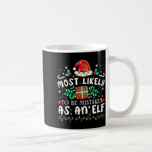Most Likely To Be Mistaken As An Elf Xmas Matching コーヒーマグカップ (右)