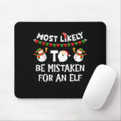 Most Likely To Be Mistaken For An Elf Funny Christ マウスパッド (マウス)