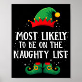 Most Likely To Be On Naughty List Matching Christm ポスター (正面)
