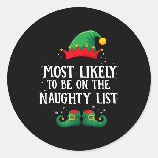 Most Likely To Be On Naughty List Matching Christm ラウンドシール (正面)