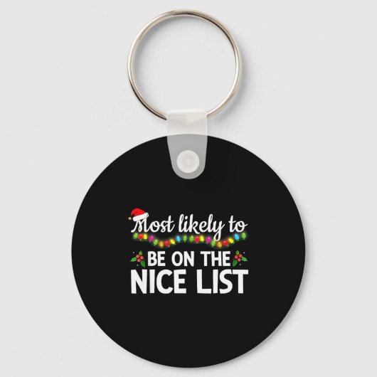 Most Likely To Be On The Nice List Funny Family Ma キーホルダー (正面)