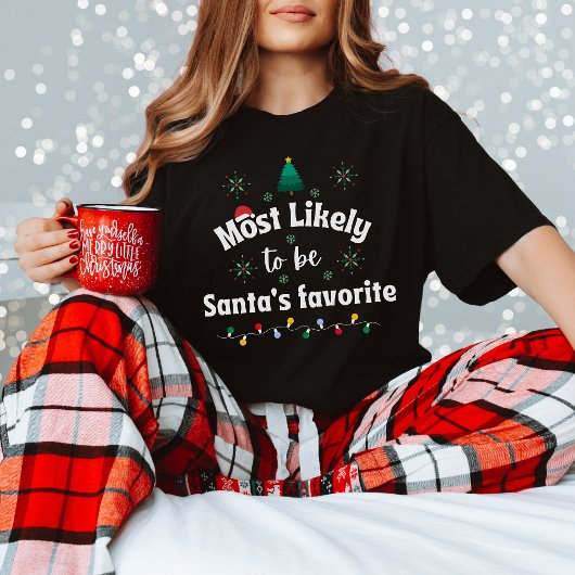 Most Likely to Be Santa’s Favorite Christmas Tee Tシャツ