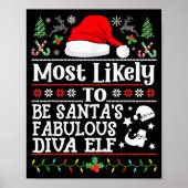 Most Likely To Be Santa's Fabulous Diva Elf- Chris ポスター (正面)