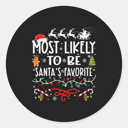 Most Likely To Be Santa's Favorite Family Christma ラウンドシール (正面)