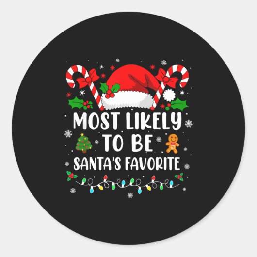 Most Likely To Be Santa's Favorite Family Christma ラウンドシール (正面)