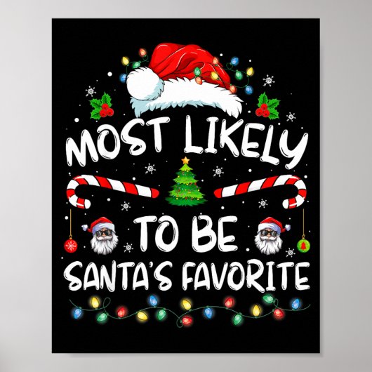 Most Likely To Be Santa's Favorite Funny Family Ch ポスター (正面)