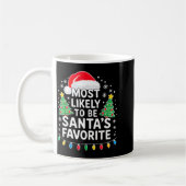 Most Likely To Be Santa's Favorite Shirt Family Ch コーヒーマグカップ (左)